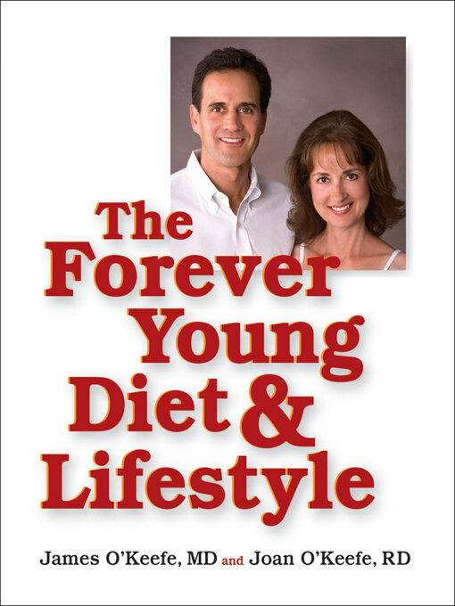 Title details for The Forever Young Diet & Lifestyle by James H. O'Keefe - Available